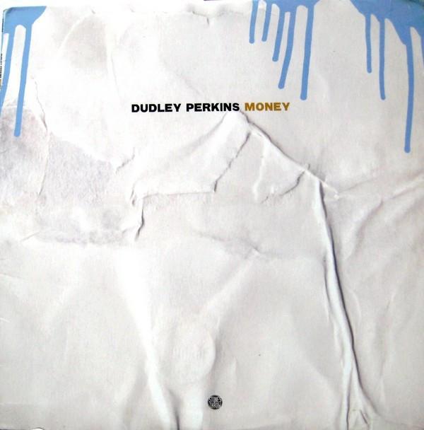 Dudley Perkins - Money
