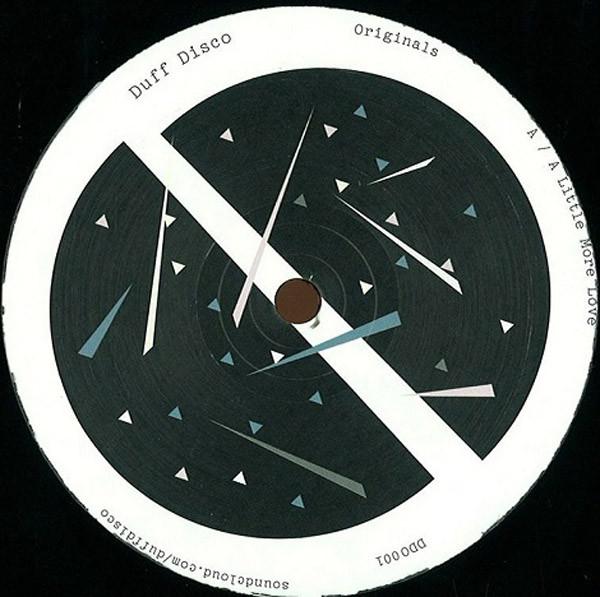 Duff Disco - A Little More Love / You Shoulda Known