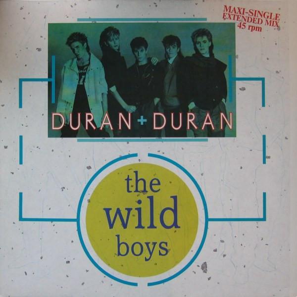 Duran Duran - The Wild Boys