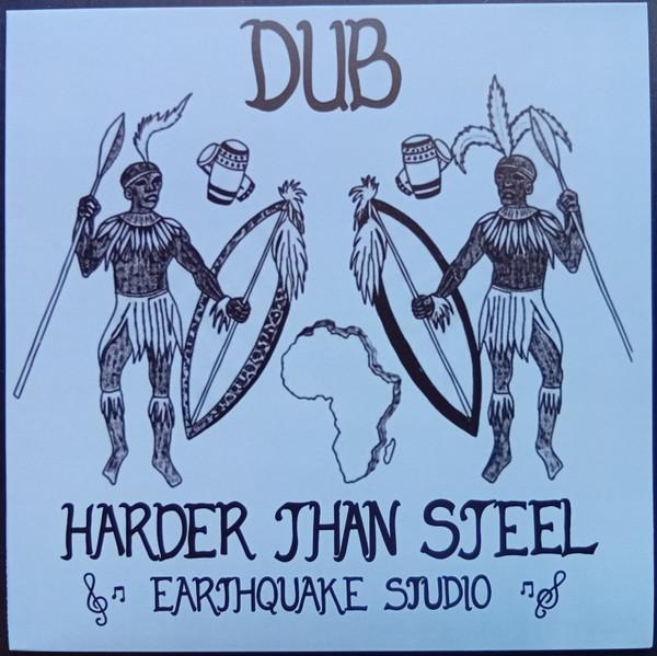 Earthquake  - Dub Harder Than Steel