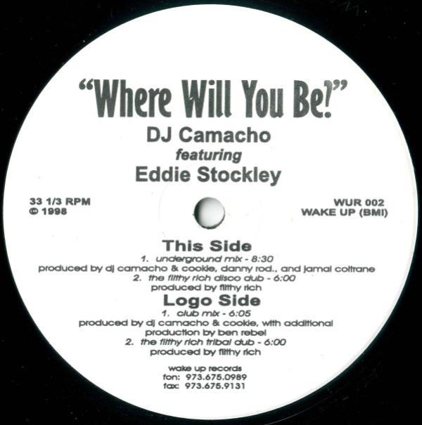 Eddie Stockley, David Camacho - Where Will You Be?