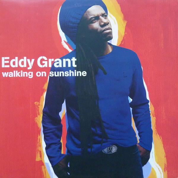 Eddy Grant - Walking On Sunshine