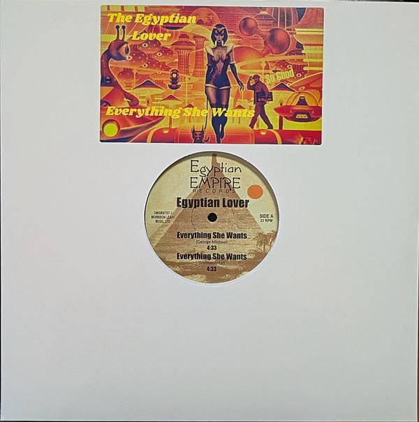 Egyptian Lover - Everything She Wants