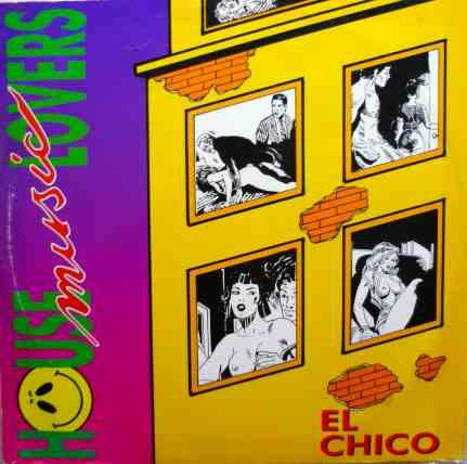 El Chico - House Music Lovers