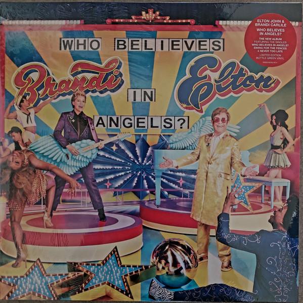Elton John, Brandi Carlile - Who Believes In Angels?