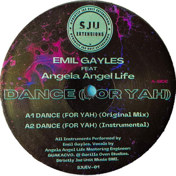 Emil Gayles, Angela Angel Life - Dance (For Yah)