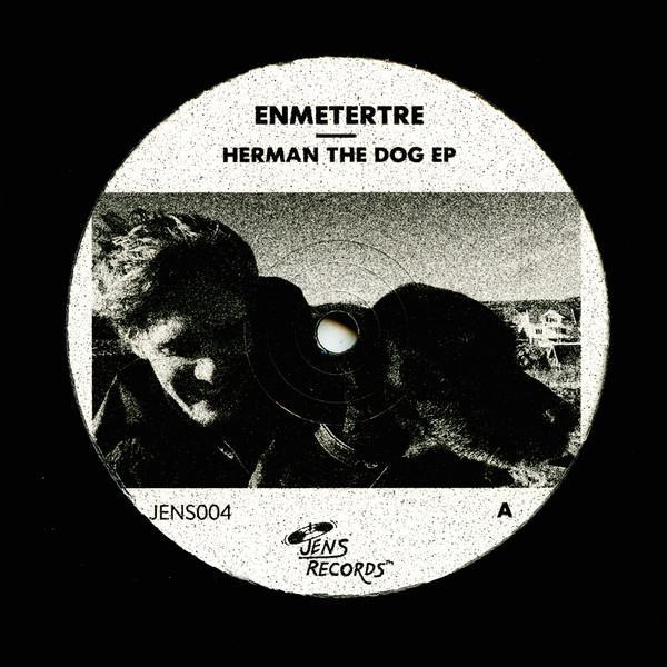 Enmetertre - Herman The Dog EP