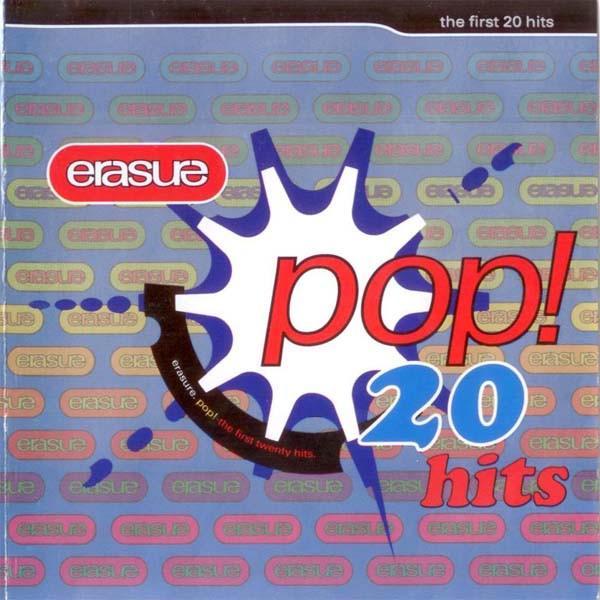 Erasure - Pop! - The First 20 Hits