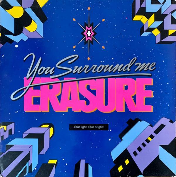 Erasure - You Surround Me