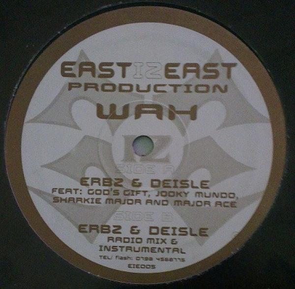 Erbz, DJ Diesle, GodsGift, Jookie Mundo, Sharkey Major, Major Ace - Wah