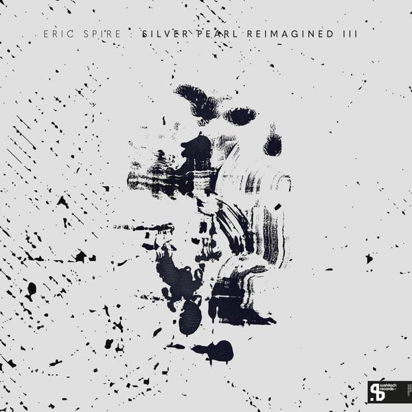 Eric Spire - Silver Pearl Reimagined III