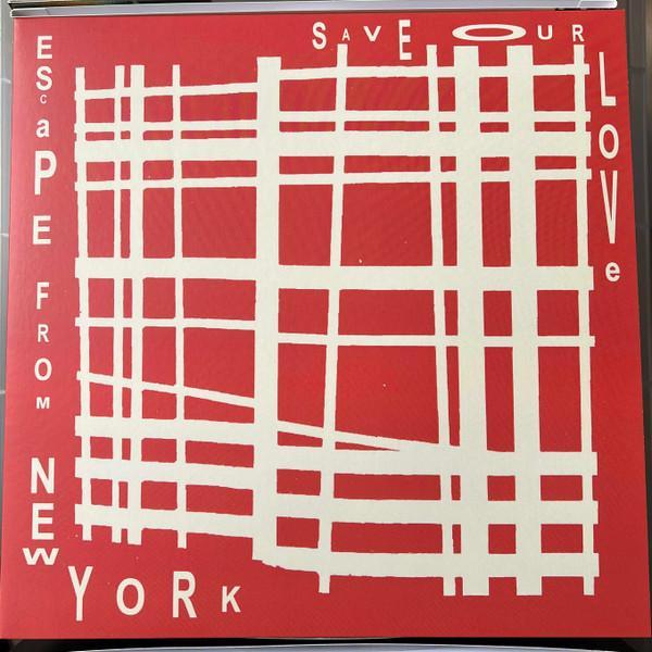 Escape From New York (2) - Save Our Love