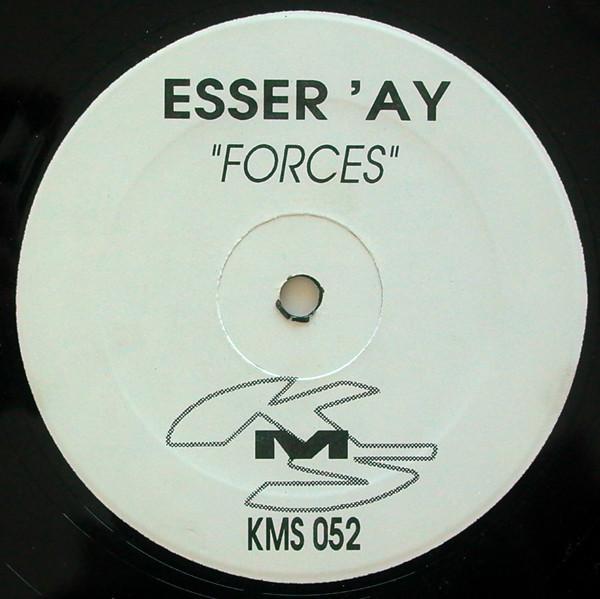 Esser'ay - Forces