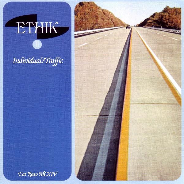 Ethik II - Individual / Traffic