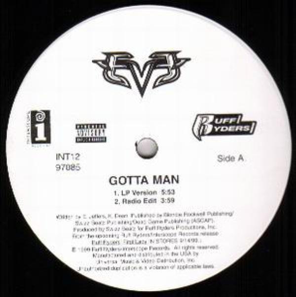 Eve  - Gotta Man