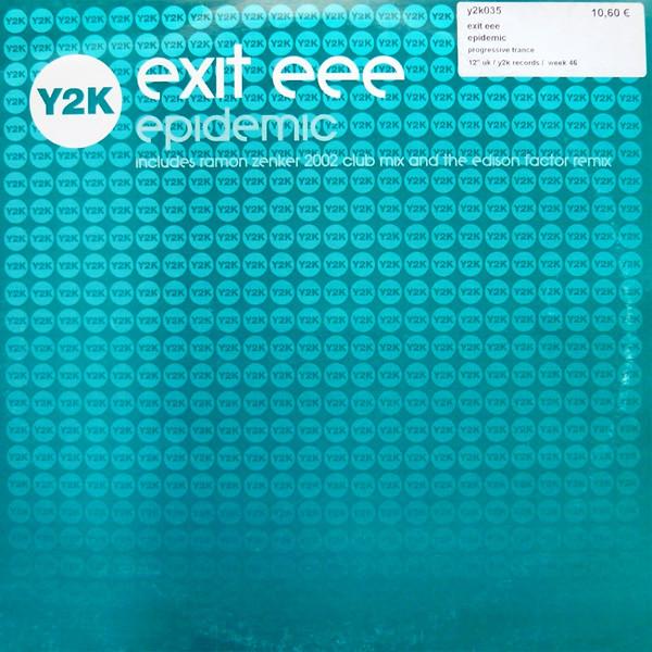 Exit EEE - Epidemic