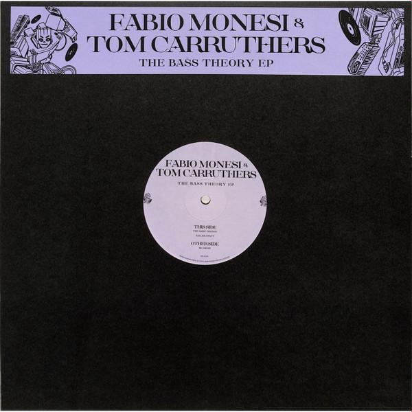 Fabio Monesi, Tom Carruthers - The Bass Theory EP