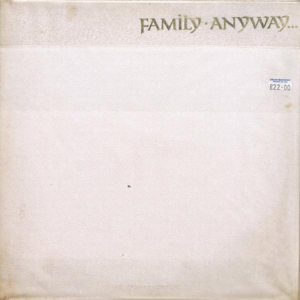 Family (6) - Anyway