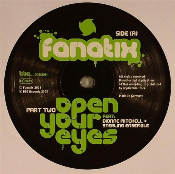 Fanatix (2), Sterling Ensemble, Dionne Mitchell - Open Your Eyes (Part Two)