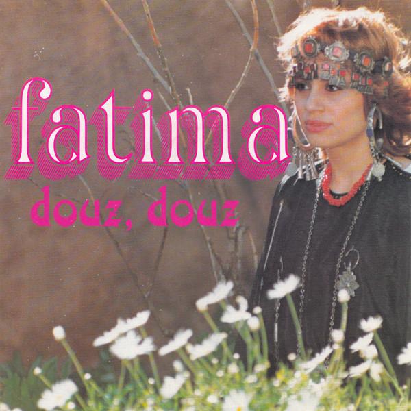 Fatima  - Douz Douz