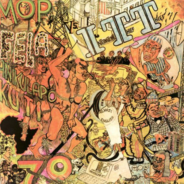 Fela Kuti, Africa 70 - International Thief Thief (I.T.T.)