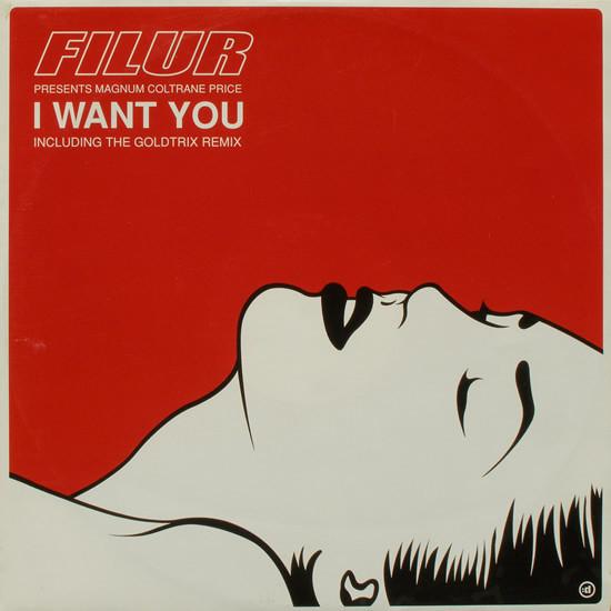 Filur, Magnum Coltrane Price - I Want You