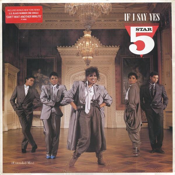 Five Star - If I Say Yes