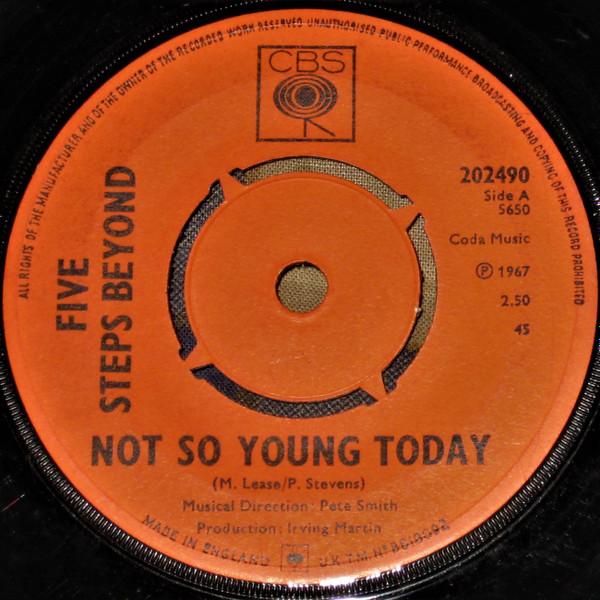 Five Steps Beyond - Not So Young Today