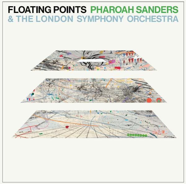 Floating Points, Pharoah Sanders, The London Symphony Orchestra - Promises