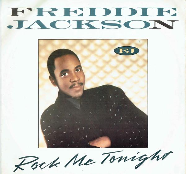 Freddie Jackson - Rock Me Tonight (For Old Times Sake)