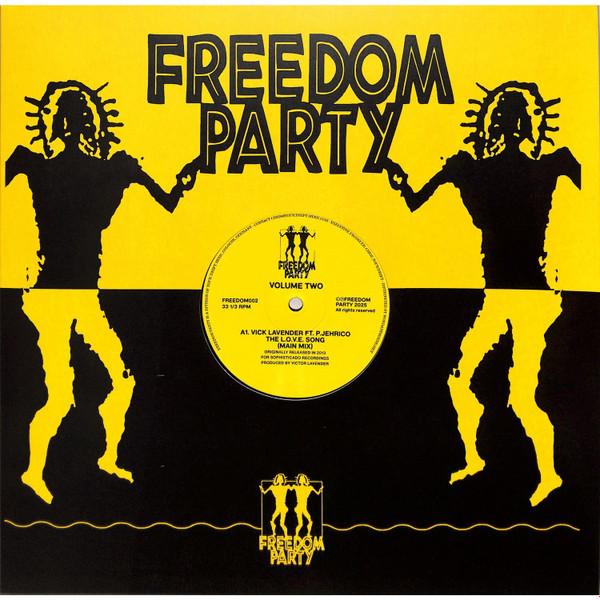  - Freedom Party Volume Two