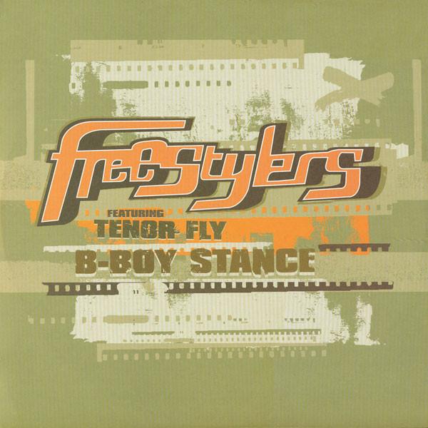 Freestylers, Tenor Fly - B-Boy Stance