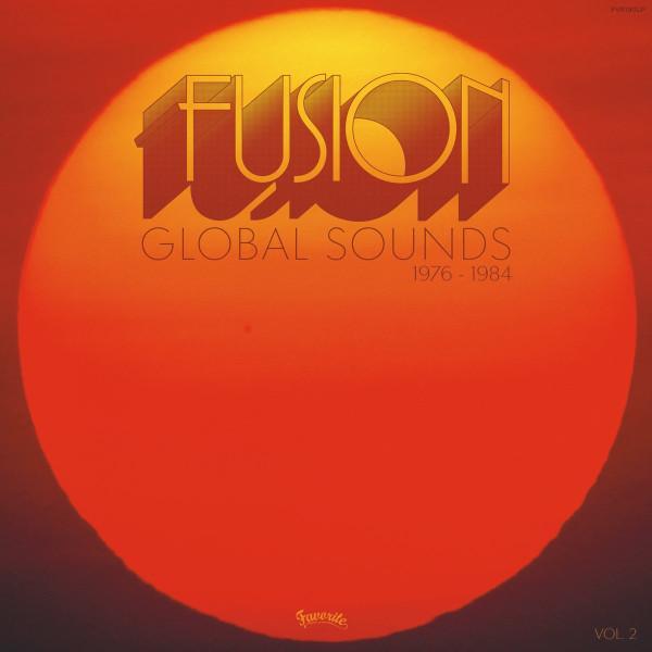  - Fusion Global Sounds Vol. 2 (1976 - 1984)