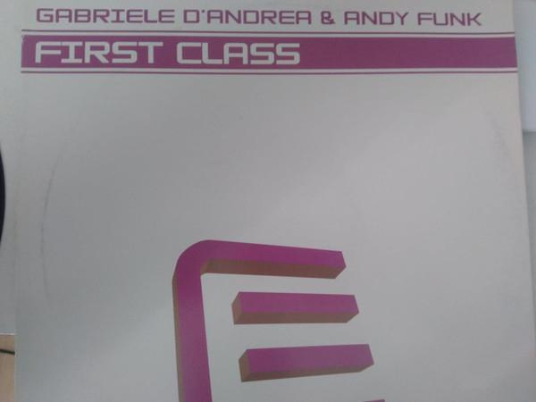 Gabriele D'Andrea & A.N.D.Y. Funk - First Class
