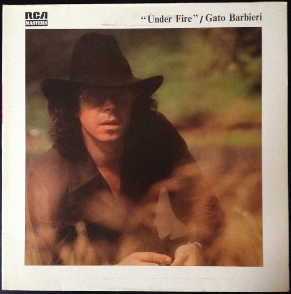 Gato Barbieri - Under Fire