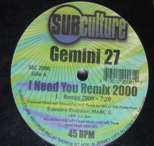 Gemini 27 - I Need You Remix 2000