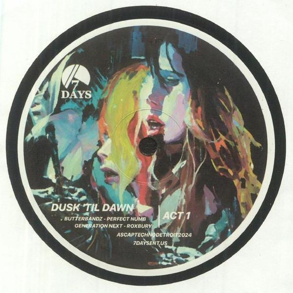 Generation Next (2), ButterBandz - Dusk 'Til Dawn