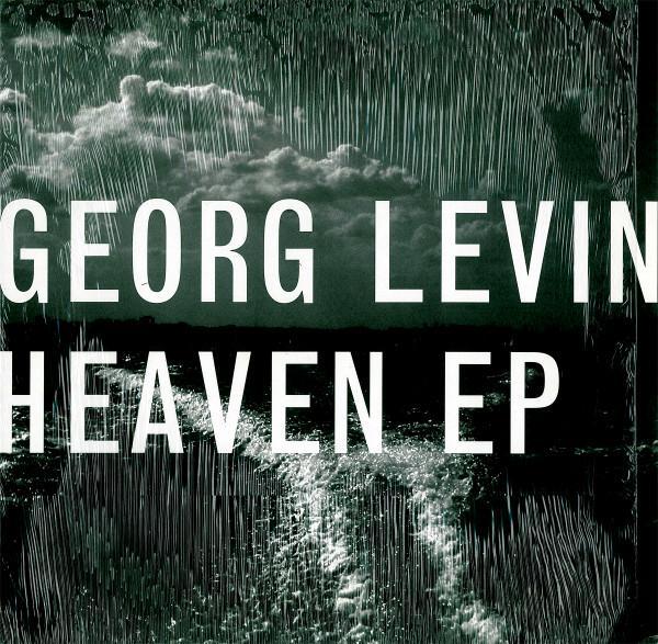 Georg Levin - Heaven EP
