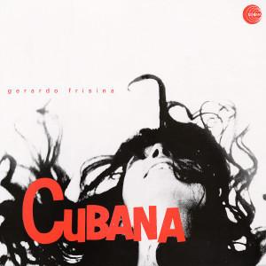 Gerardo Frisina - Cubana