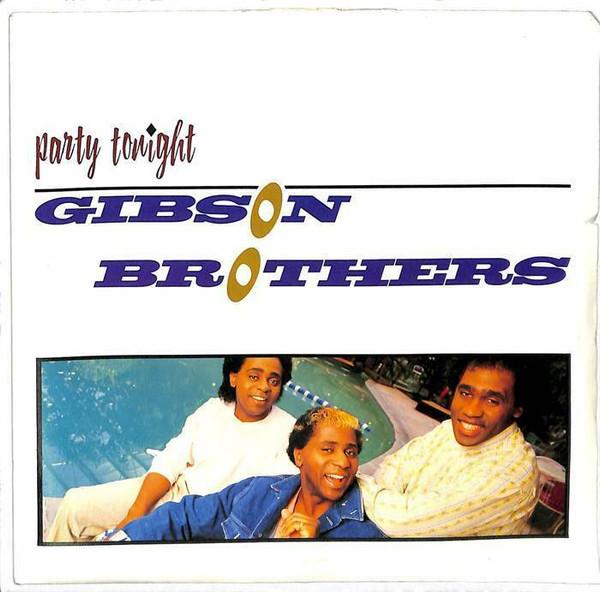 Gibson Brothers - Party Tonight