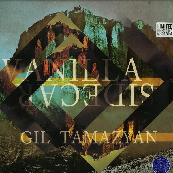 Gil Tamazyan - Vanilla Sidecar Ep
