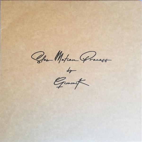 Gimmik - Slow Motion Process (20th Anniversary Edition)