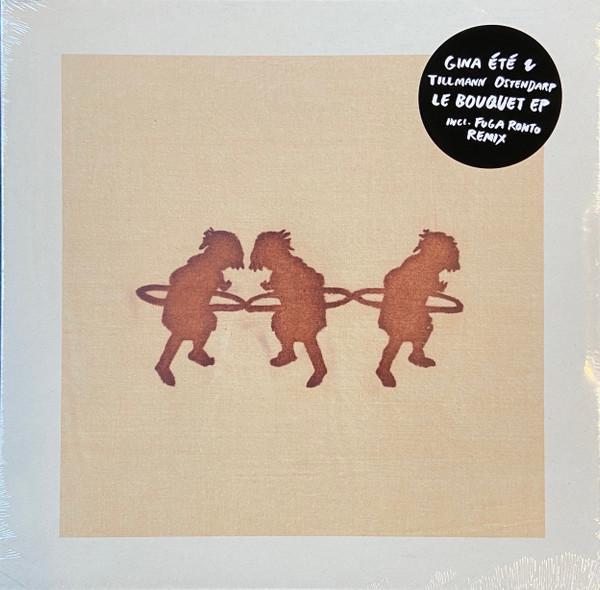 Gina Été, Tillmann Ostendarp - Le Bouquet EP