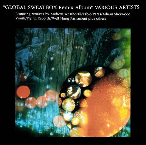  - Global Sweatbox Remix Album