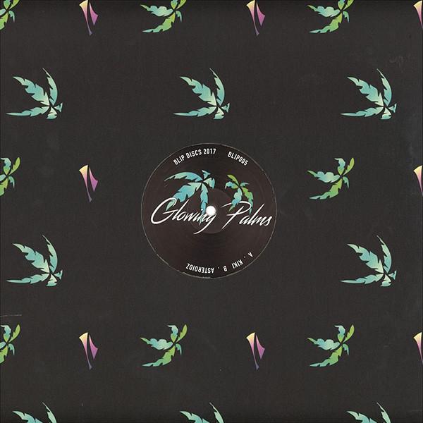 Glowing Palms -  Kiki ​/​ Asteroidz