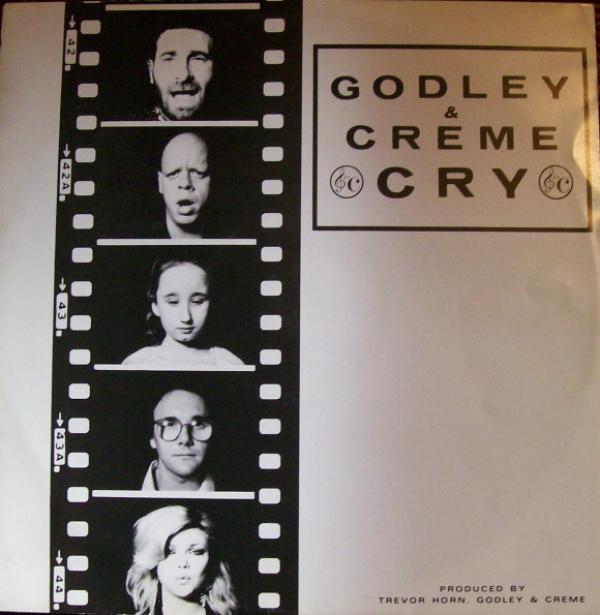 Godley & Creme - Cry (Extended Version)