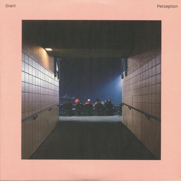 Grant  - Perception