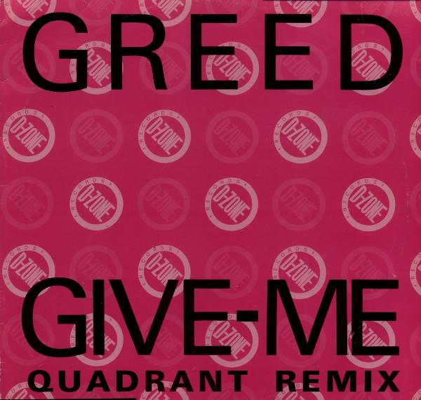 Greed - Give - Me (Quadrant Remix)