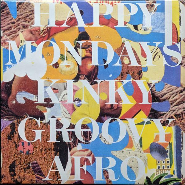 Happy Mondays - Kinky Groovy Afro