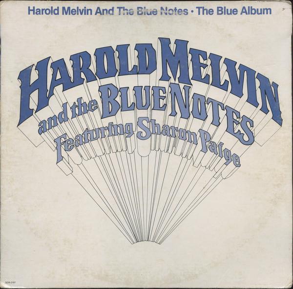 Harold Melvin And The Blue Notes, Sharon Paige - The Blue Album